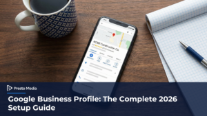 Google Business Profile setup guide 2026 for service businesses by Presto Media